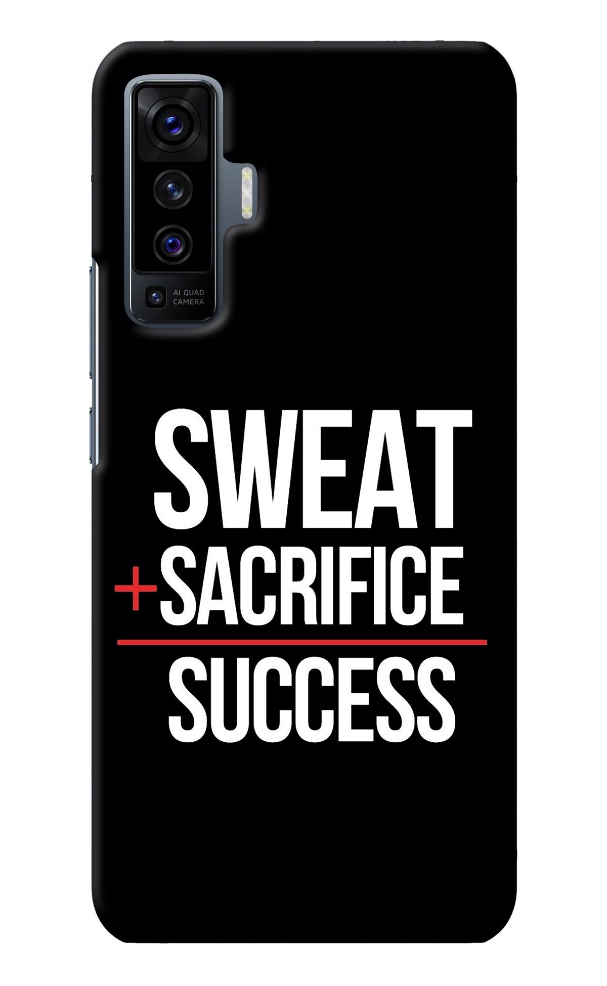 Sweat Sacrifice Success Vivo X50 Back Cover