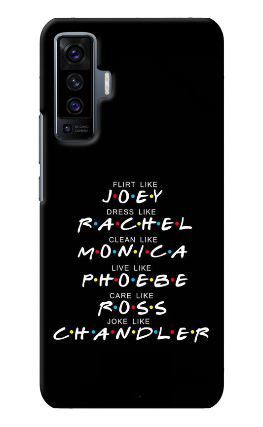 FRIENDS Character Vivo X50 Back Cover