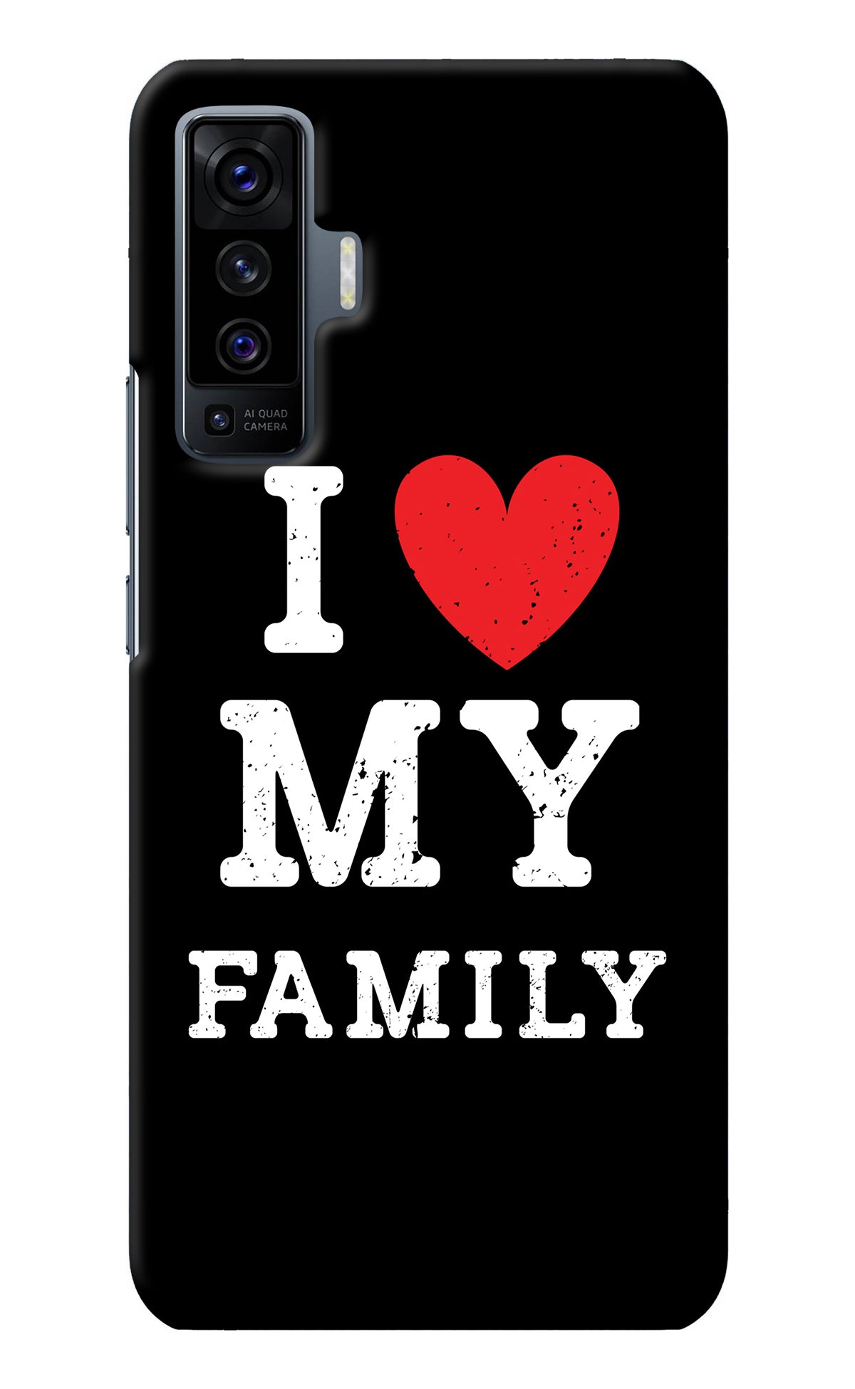 I Love My Family Vivo X50 Back Cover