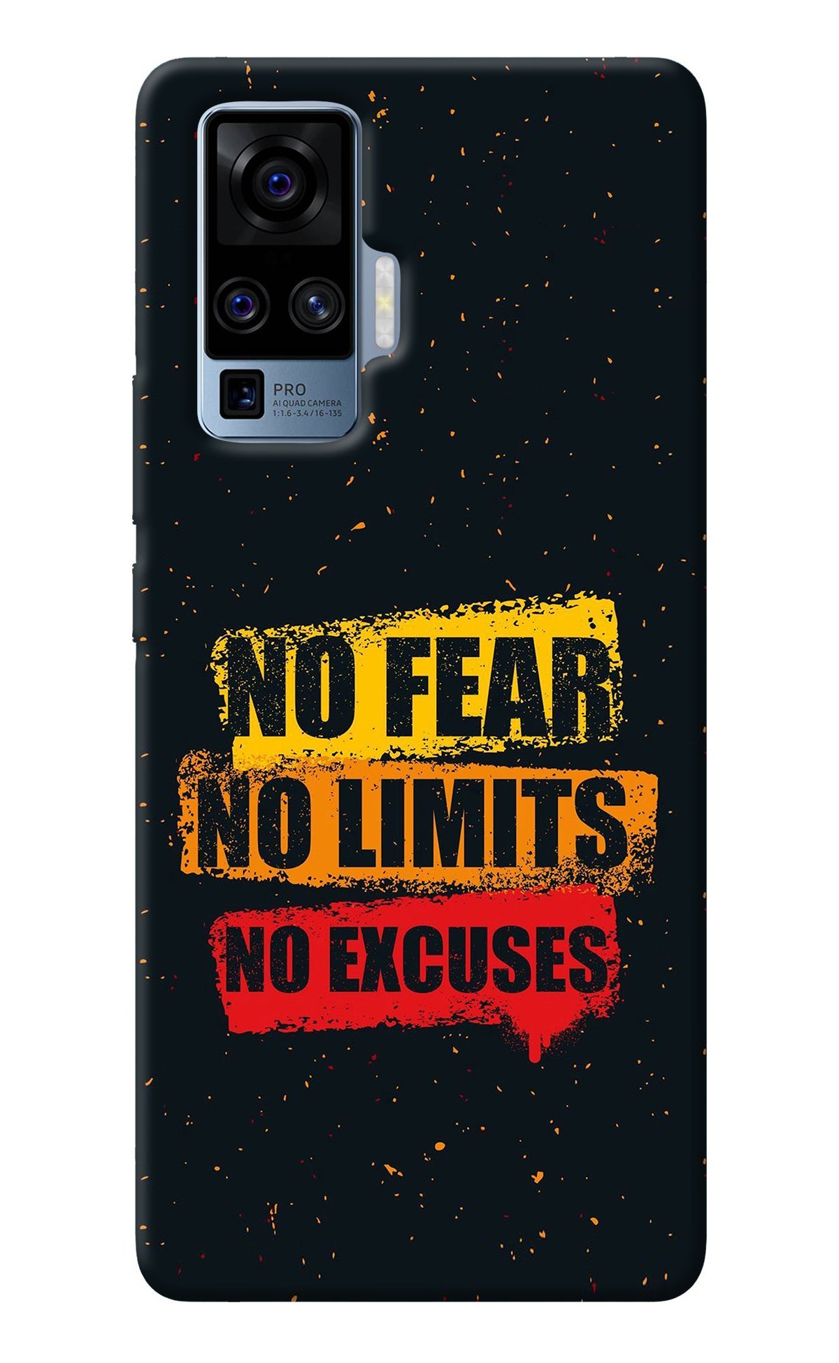 No Fear No Limits No Excuse Vivo X50 Pro Back Cover