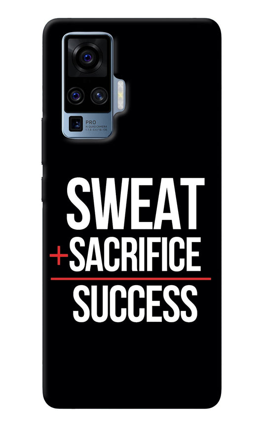 Sweat Sacrifice Success Vivo X50 Pro Back Cover