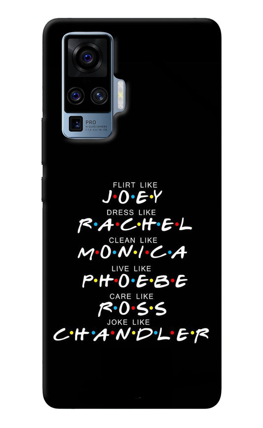 FRIENDS Character Vivo X50 Pro Back Cover