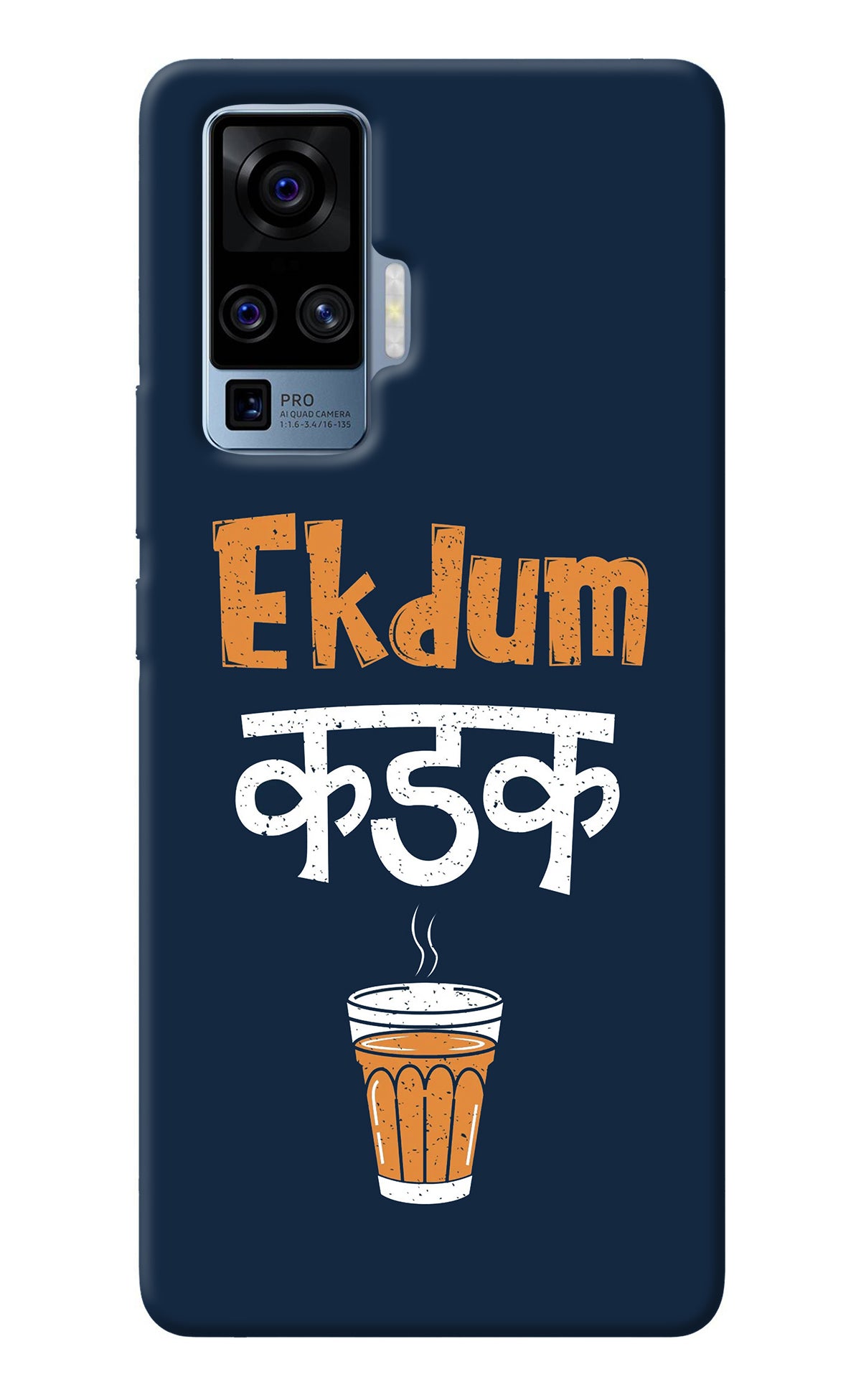 Ekdum Kadak Chai Vivo X50 Pro Back Cover