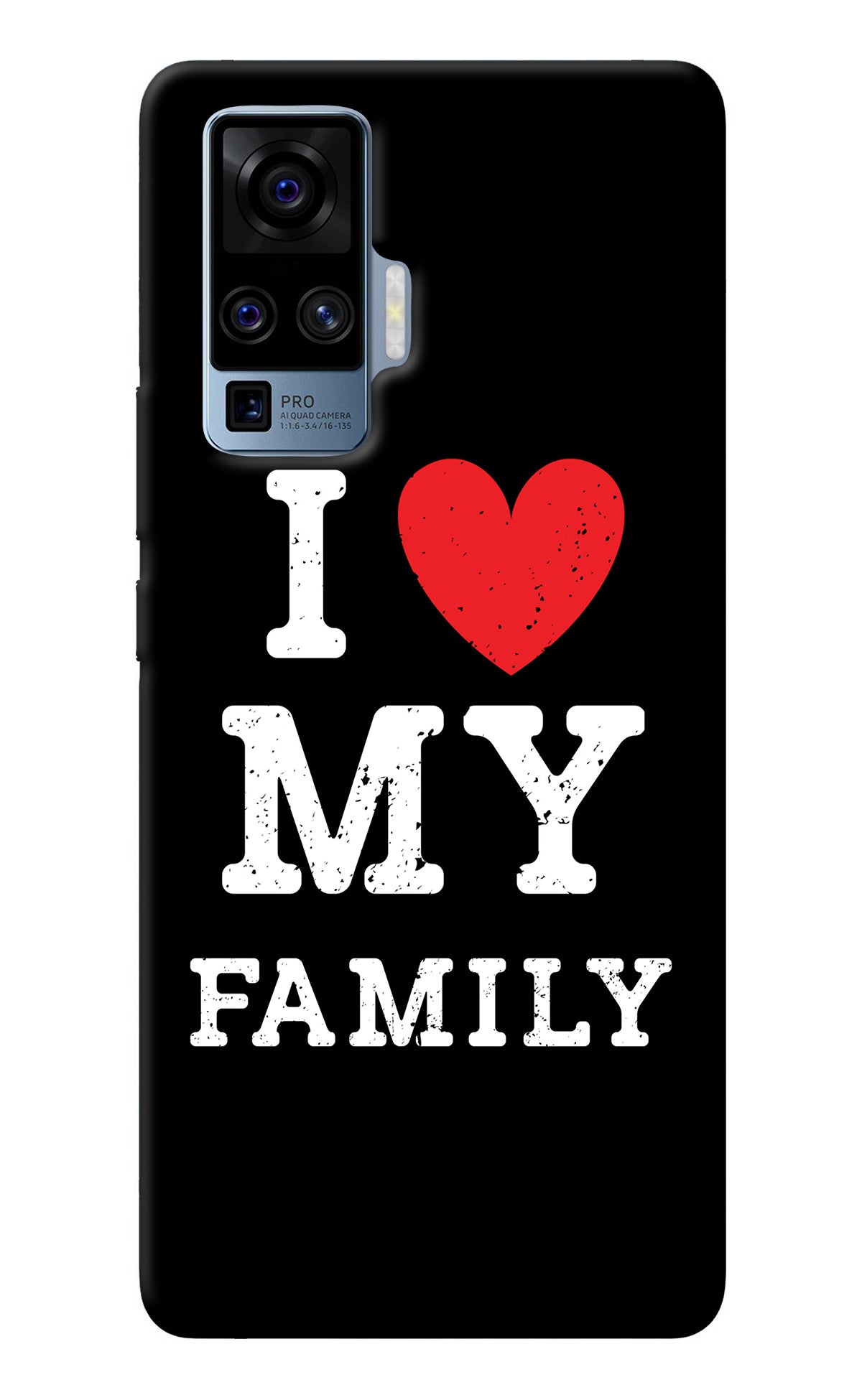 I Love My Family Vivo X50 Pro Back Cover