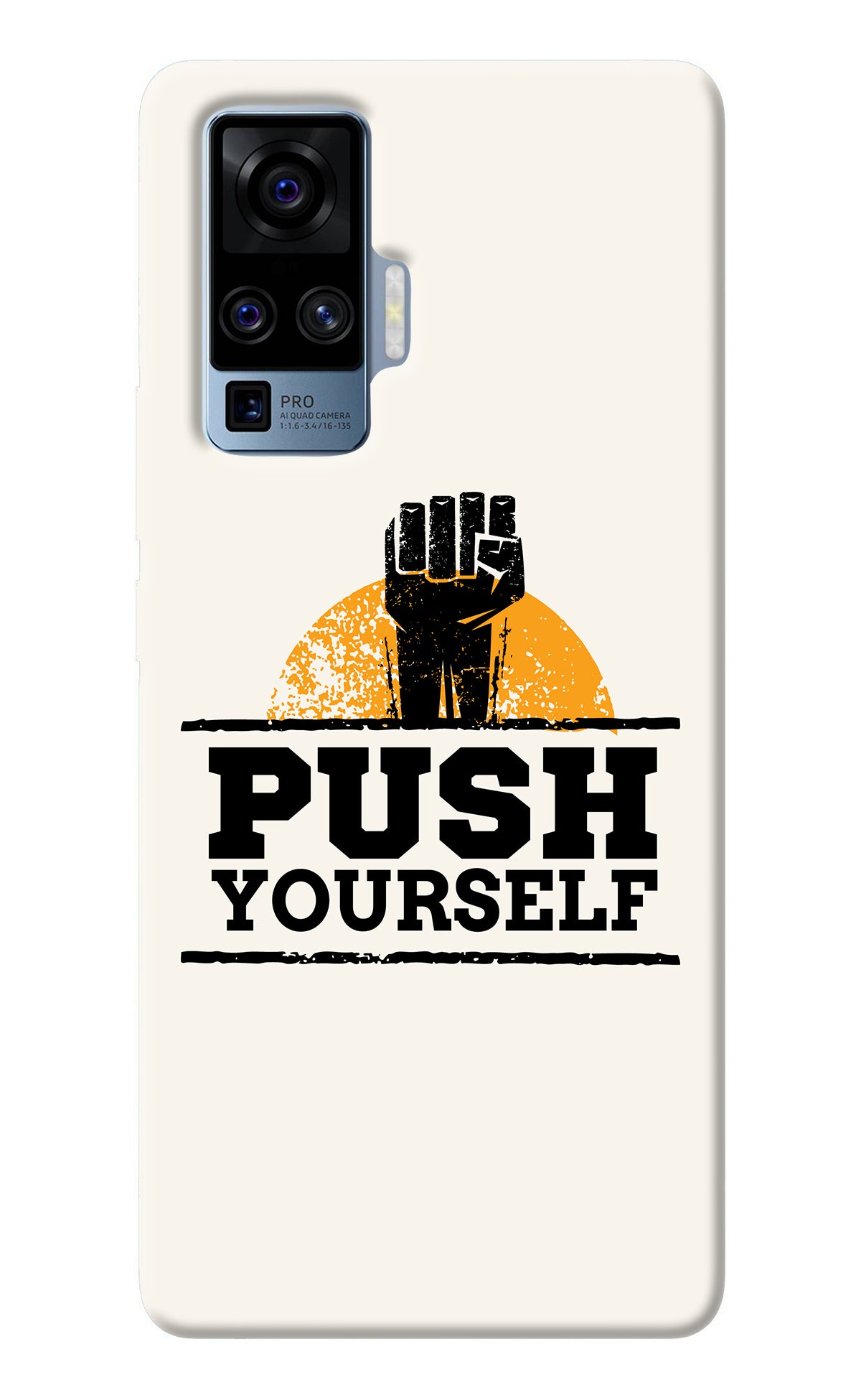 Push Yourself Vivo X50 Pro Back Cover