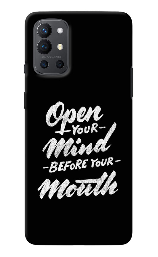 Open Your Mind Before Your Mouth Oneplus 9R Back Cover