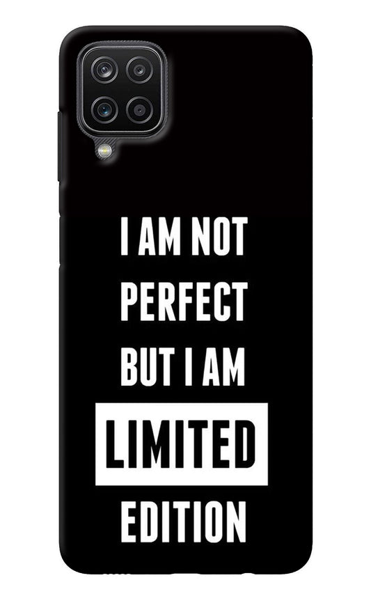 I Am Not Perfect But I Am Limited Edition Samsung M12/F12 Back Cover
