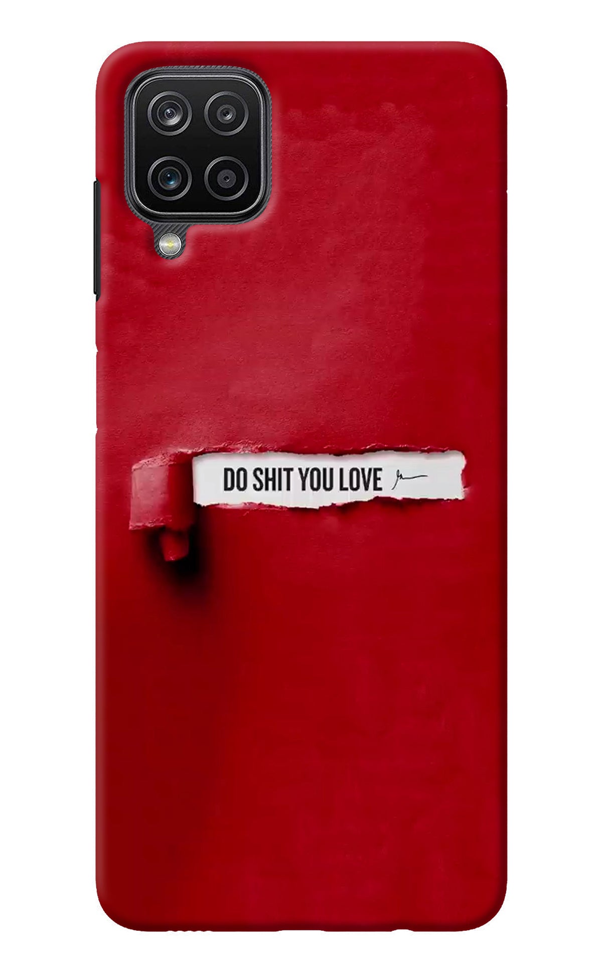 Do Shit You Love Samsung M12/F12 Back Cover