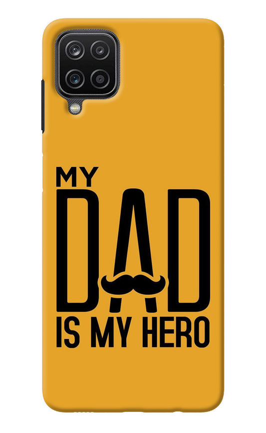 My Dad Is My Hero Samsung M12/F12 Back Cover