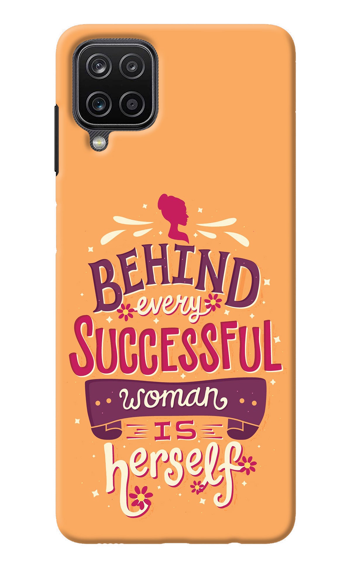 Behind Every Successful Woman There Is Herself Samsung M12/F12 Back Cover