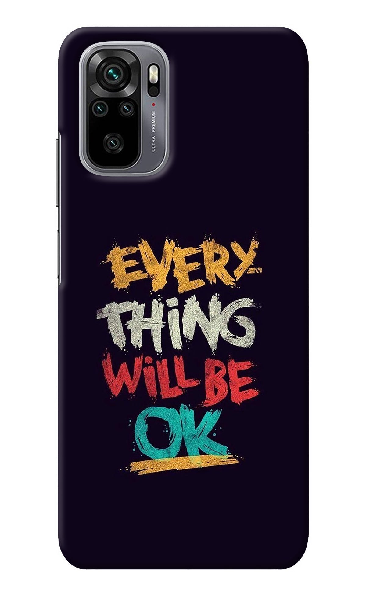 Everything Will Be Ok Redmi Note 10/10S Back Cover