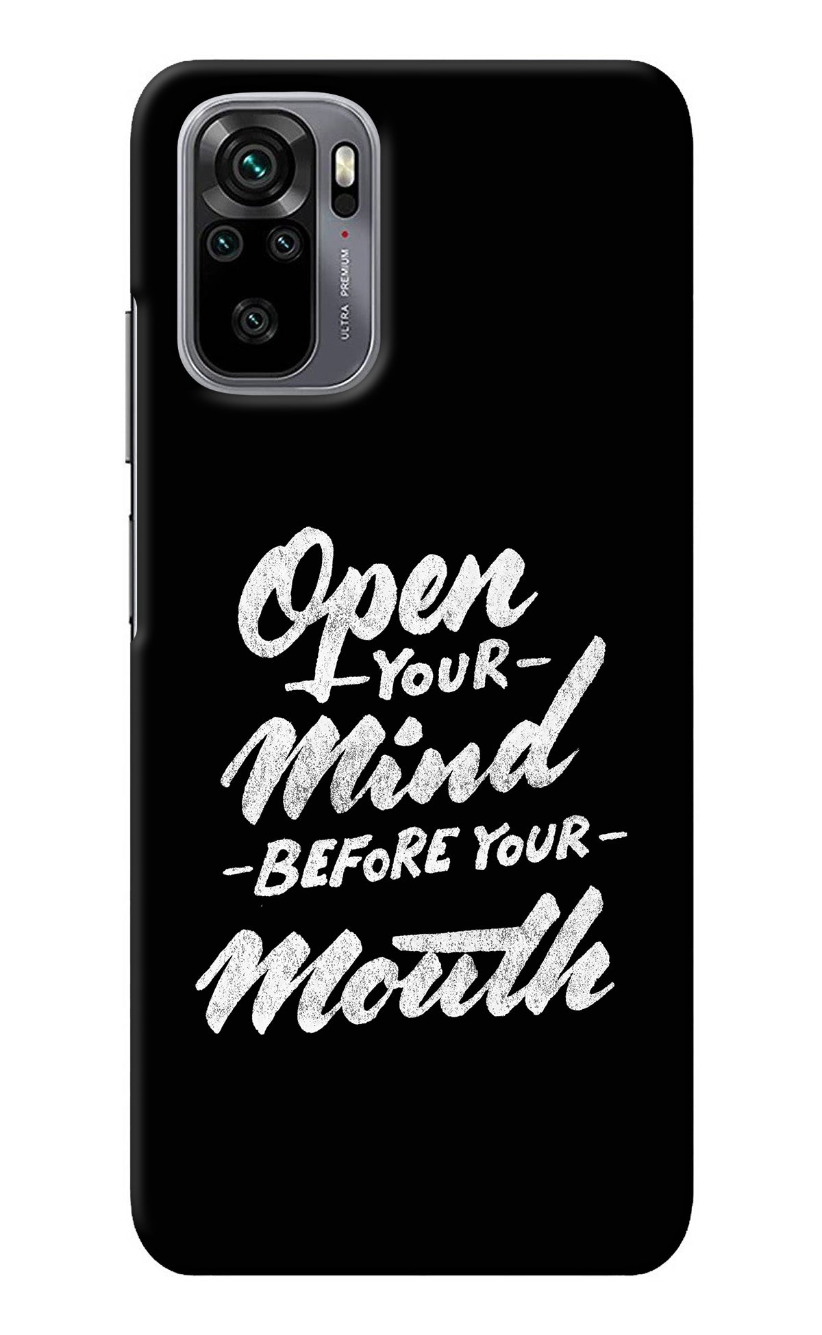 Open Your Mind Before Your Mouth Redmi Note 10/10S Back Cover