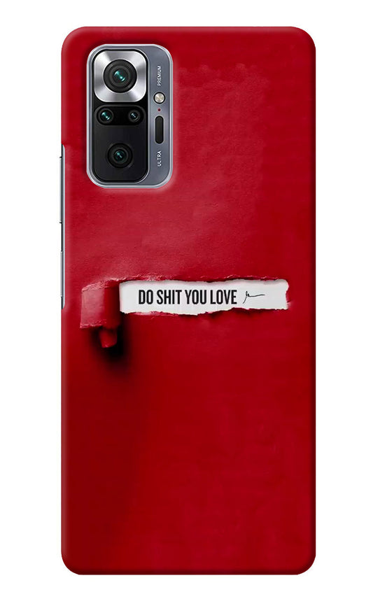 Do Shit You Love Redmi Note 10 Pro Back Cover