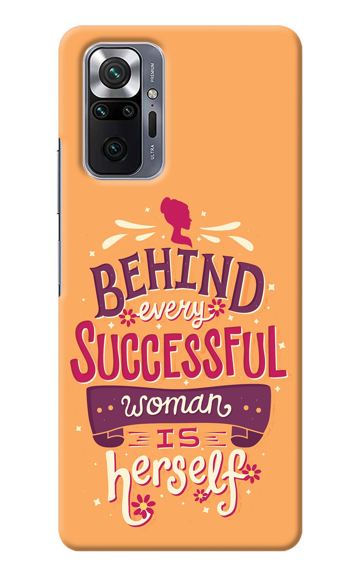 Behind Every Successful Woman There Is Herself Redmi Note 10 Pro Back Cover