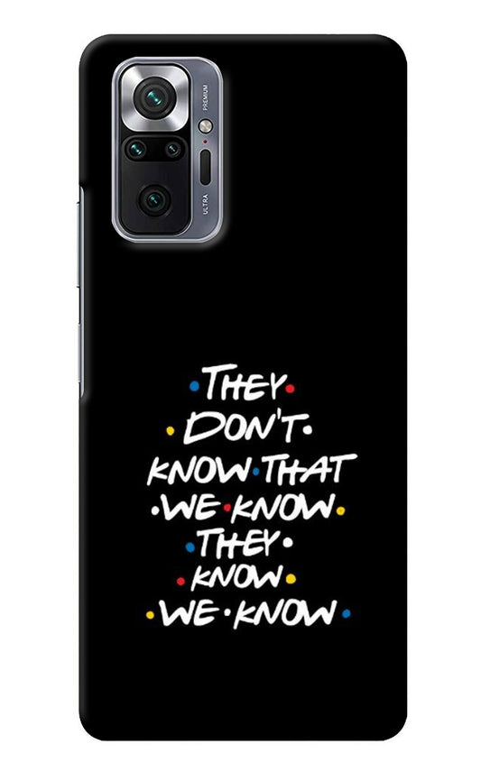 FRIENDS Dialogue Redmi Note 10 Pro Back Cover