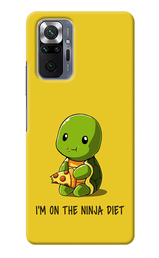 I'm on Ninja Diet Redmi Note 10 Pro Back Cover