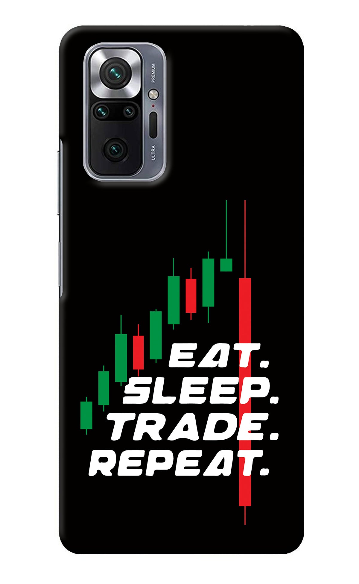 Eat Sleep Trade Repeat Redmi Note 10 Pro Back Cover