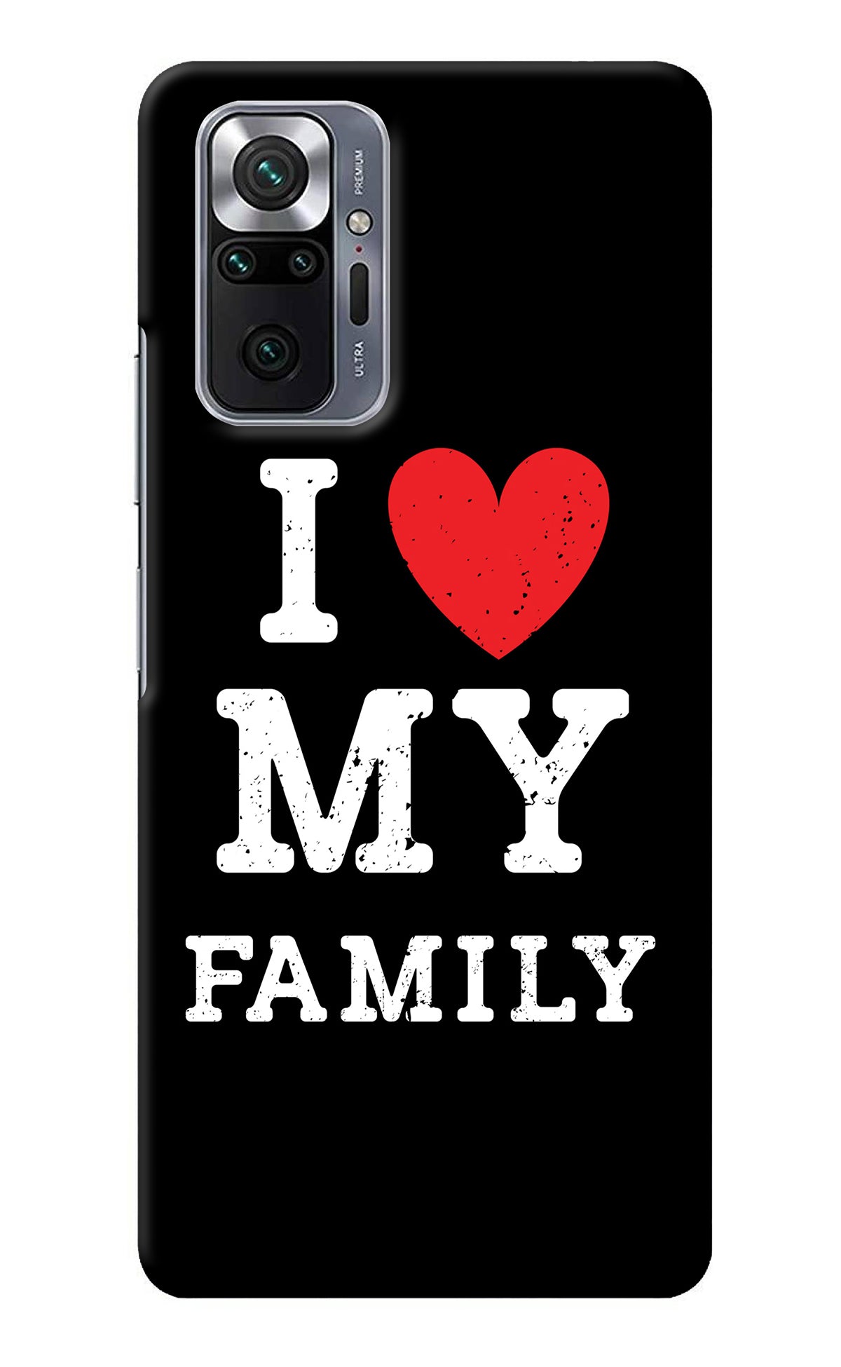 I Love My Family Redmi Note 10 Pro Back Cover