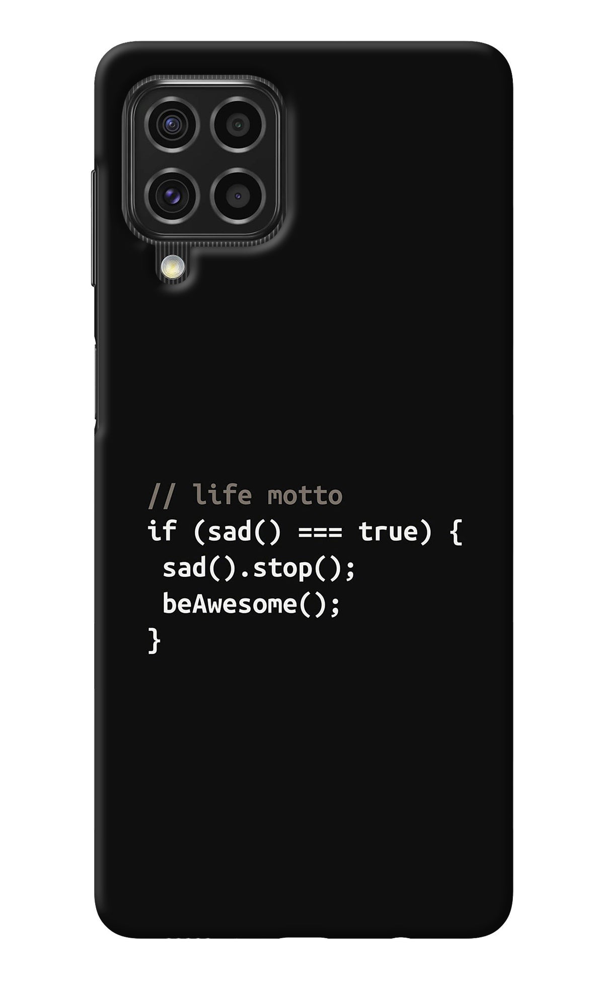 Life Motto Code Samsung F62 Back Cover