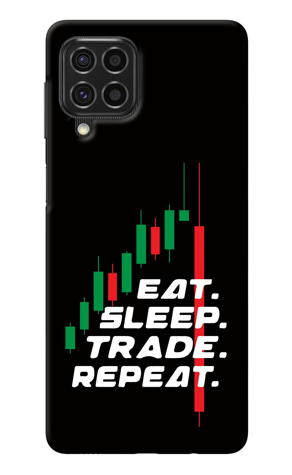 Eat Sleep Trade Repeat Samsung F62 Back Cover