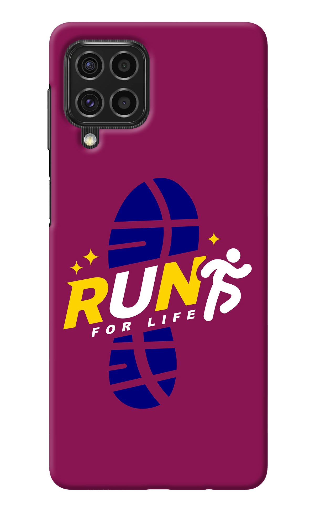 Run for Life Samsung F62 Back Cover