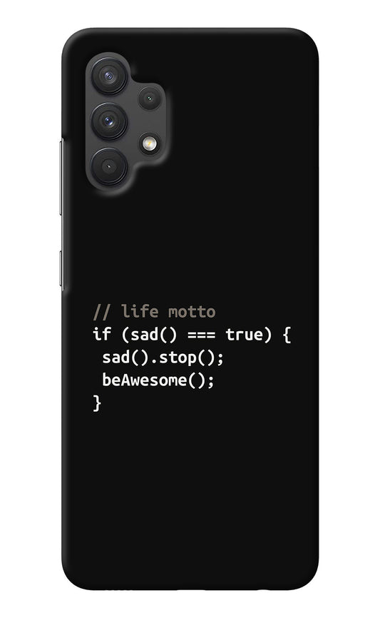 Life Motto Code Samsung A32 4G Back Cover