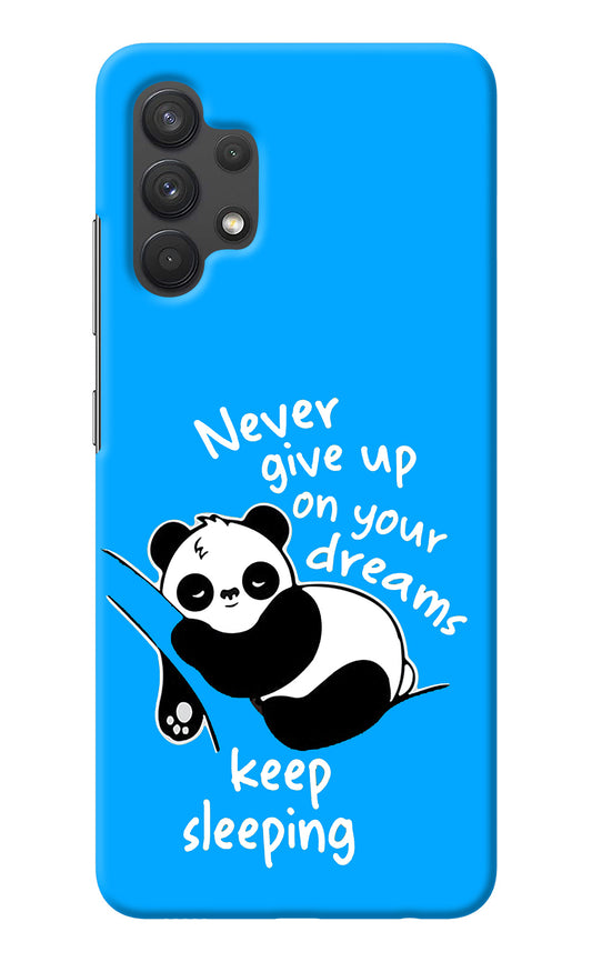 Keep Sleeping Samsung A32 4G Back Cover