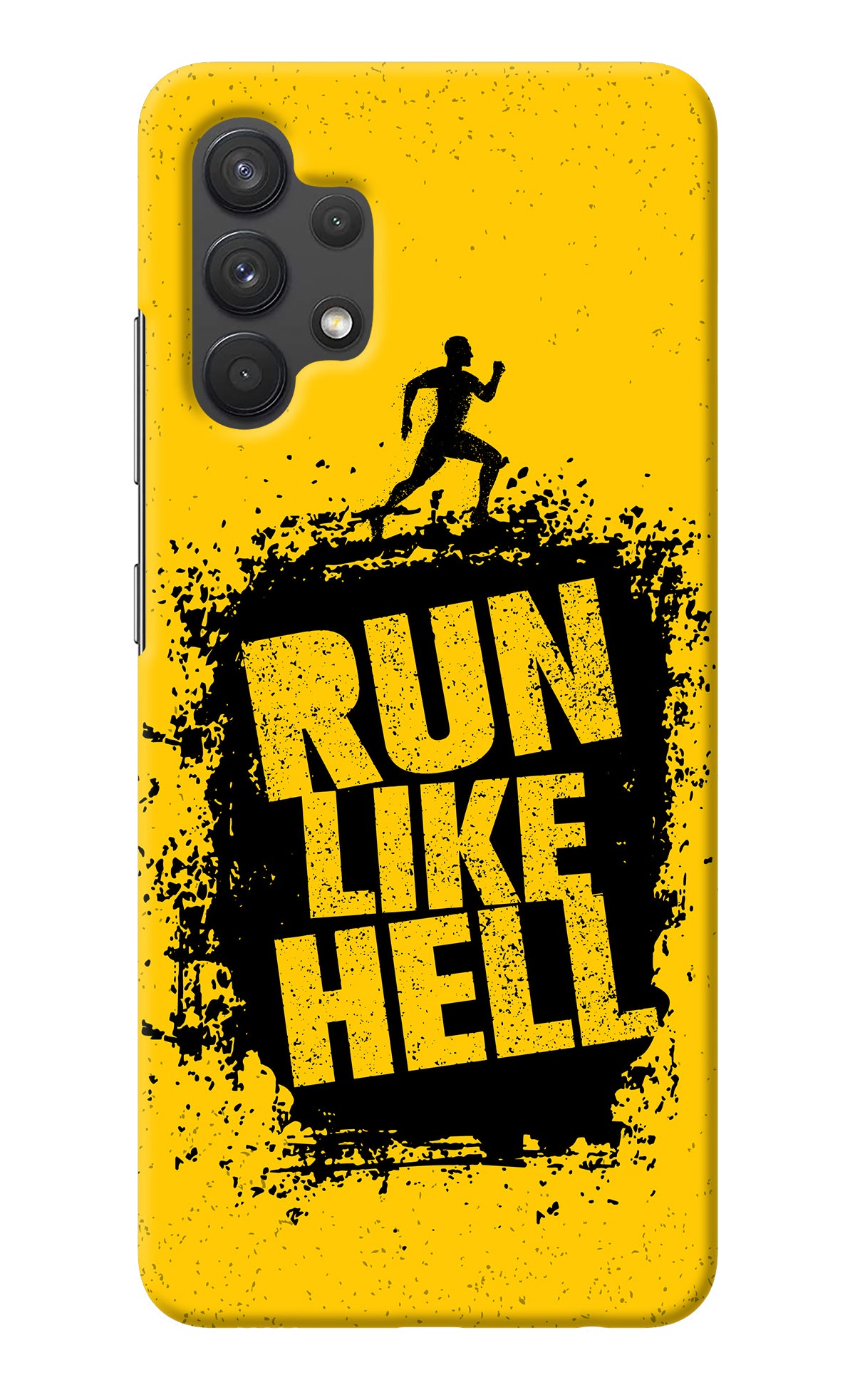 Run Like Hell Samsung A32 4G Back Cover