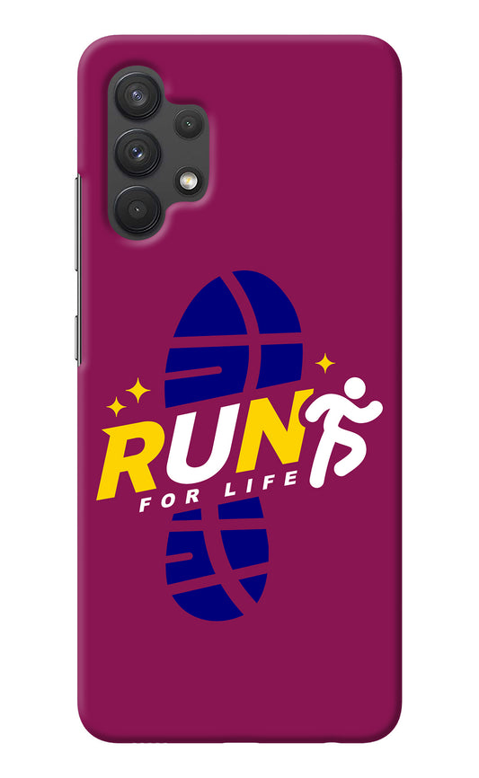 Run for Life Samsung A32 4G Back Cover