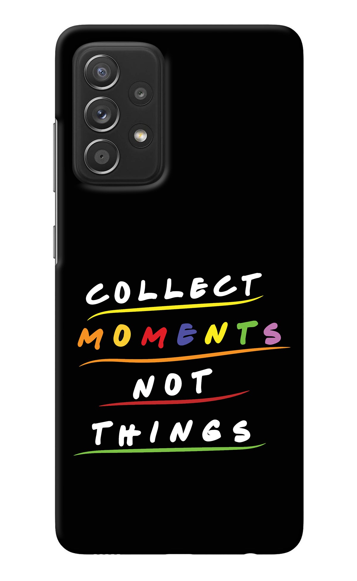 Collect Moments Not Things Samsung A52/A52s 5G Back Cover