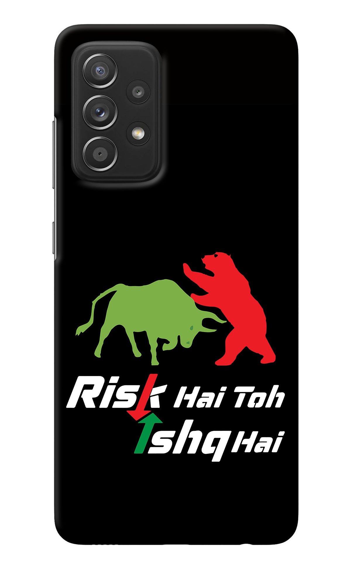Risk Hai Toh Ishq Hai Samsung A52/A52s 5G Back Cover