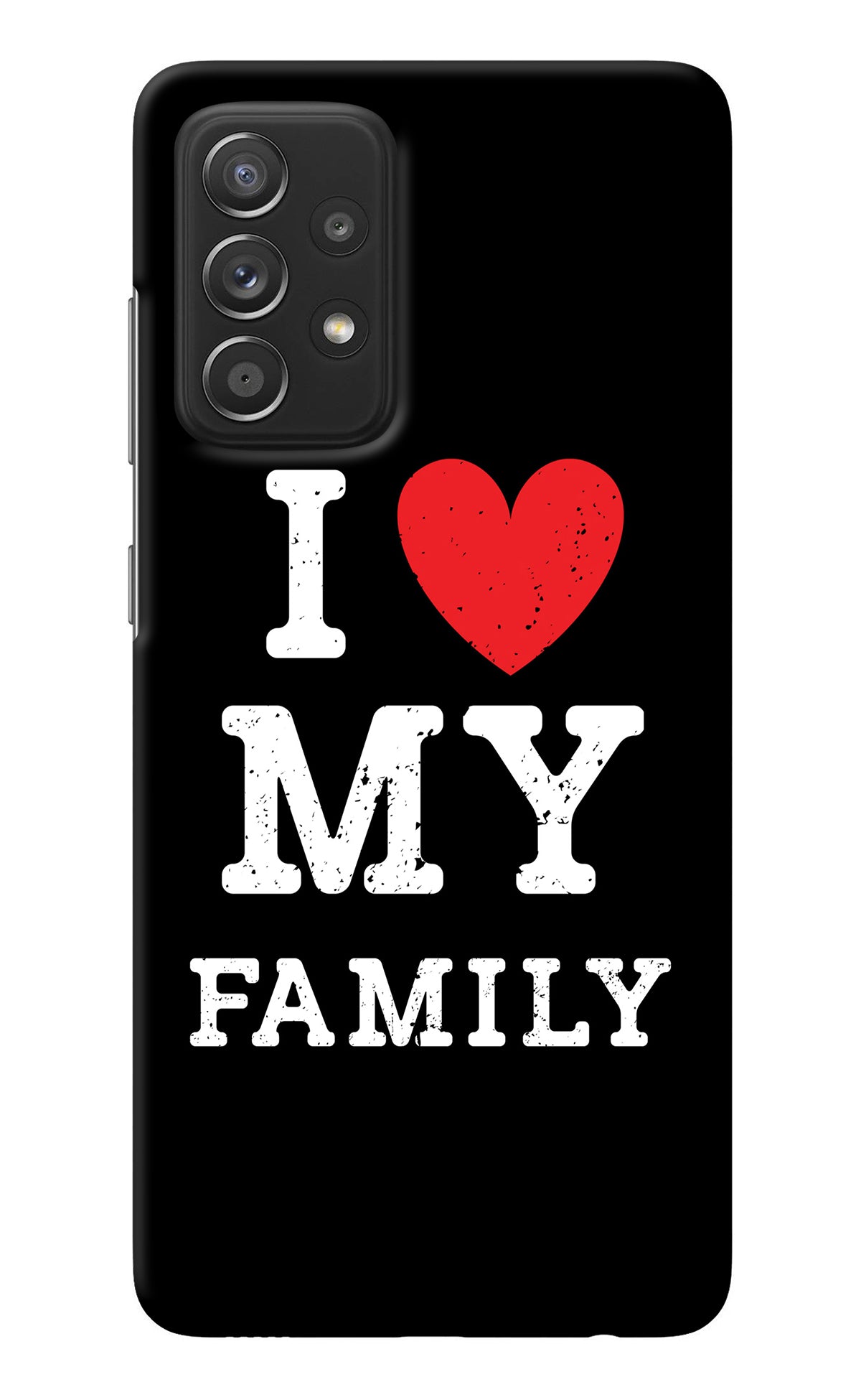I Love My Family Samsung A52/A52s 5G Back Cover