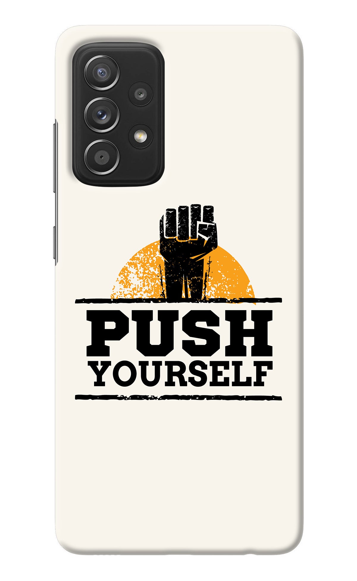 Push Yourself Samsung A52/A52s 5G Back Cover