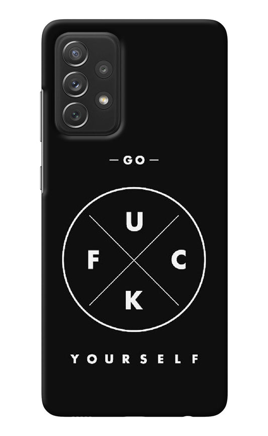 Go Fuck Yourself Samsung A72 Back Cover