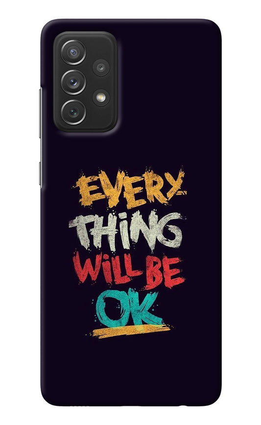 Everything Will Be Ok Samsung A72 Back Cover