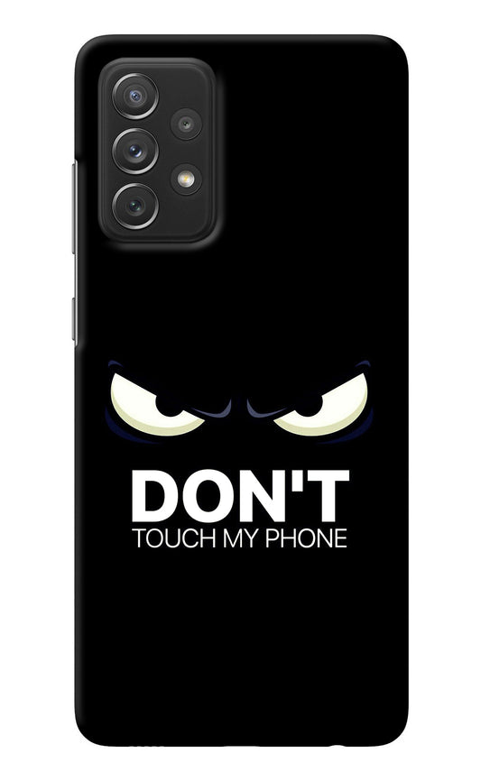 Don'T Touch My Phone Samsung A72 Back Cover