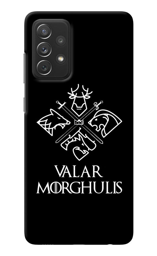 Valar Morghulis | Game Of Thrones Samsung A72 Back Cover