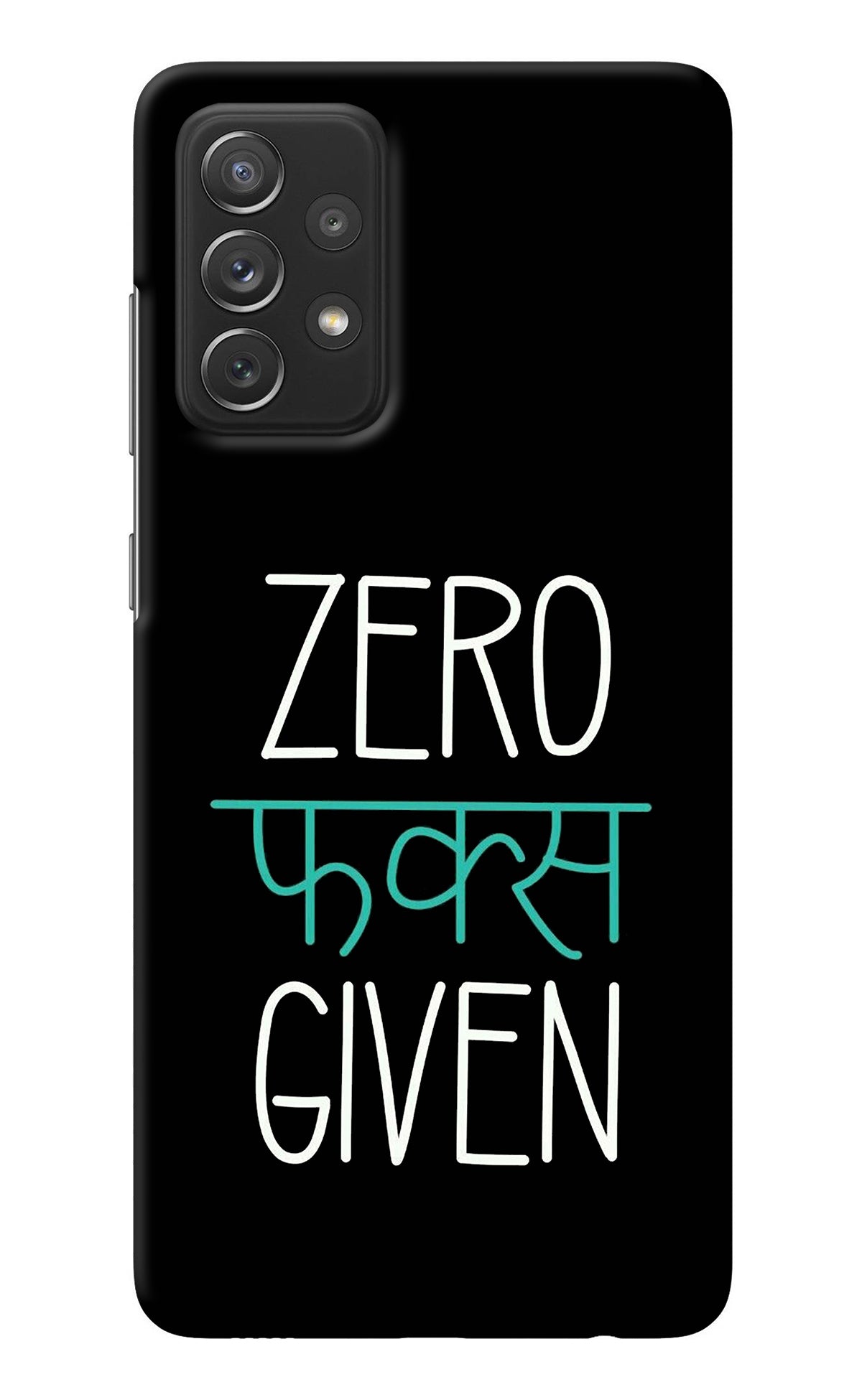 Zero Fucks Given Samsung A72 Back Cover