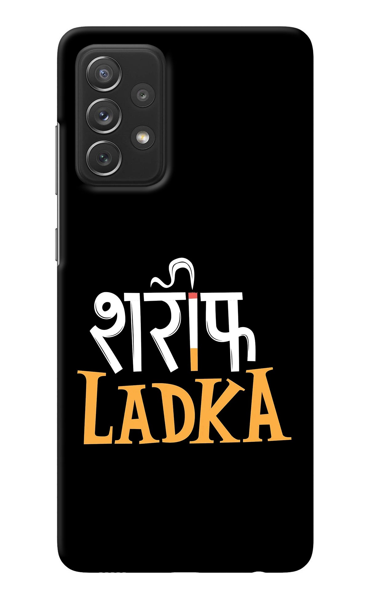 Shareef Ladka Samsung A72 Back Cover