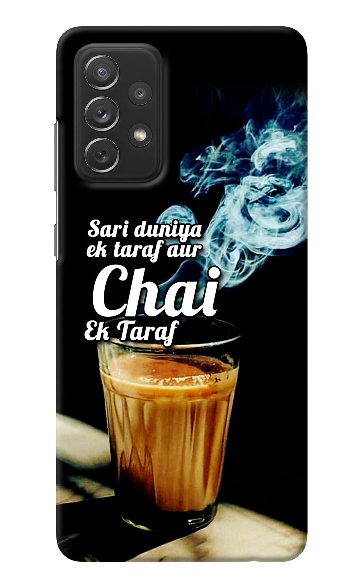Chai Ek Taraf Quote Samsung A72 Back Cover