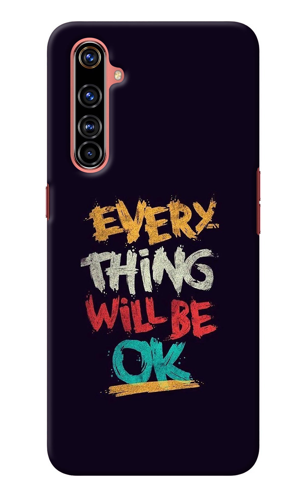 Everything Will Be Ok Realme X50 Pro Back Cover