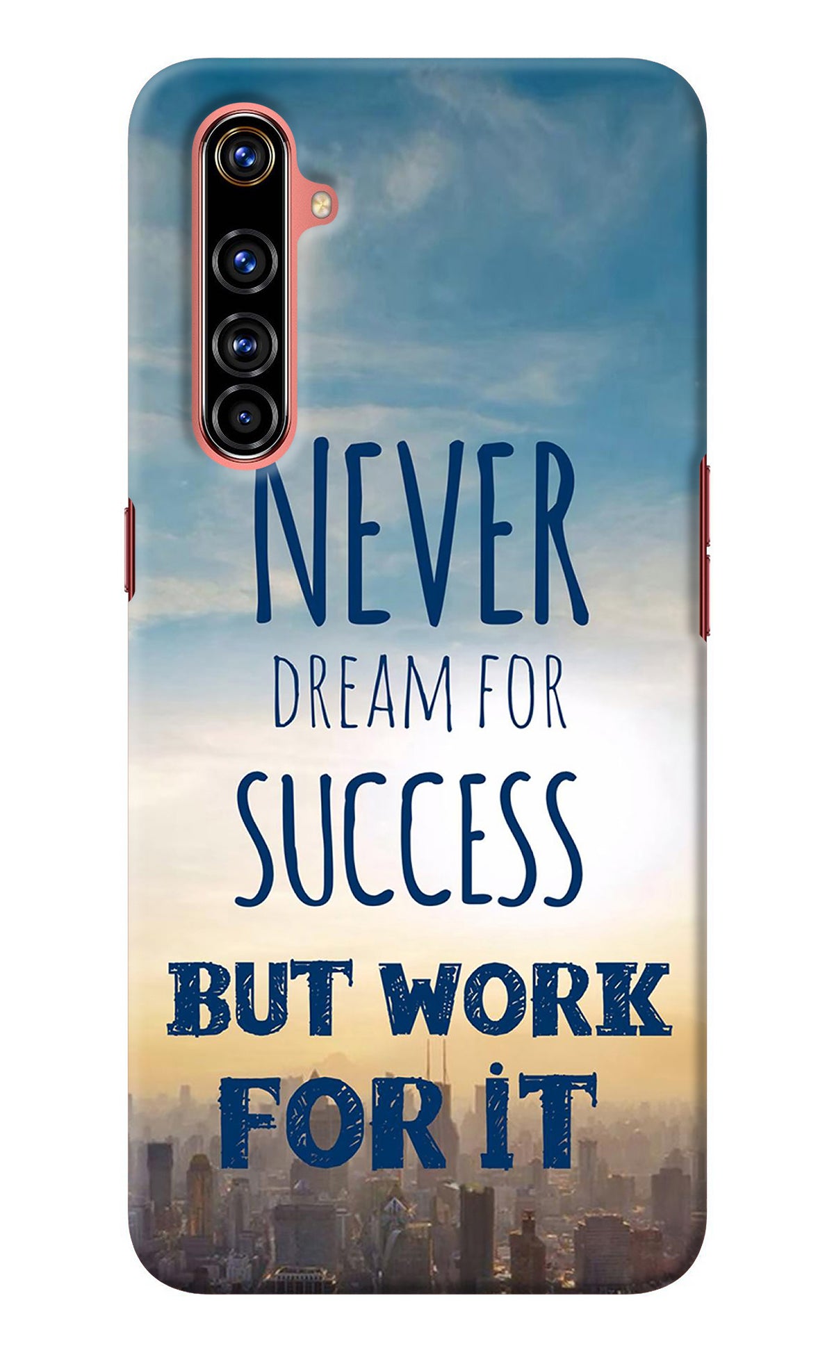 Never Dream For Success But Work For It Realme X50 Pro Back Cover