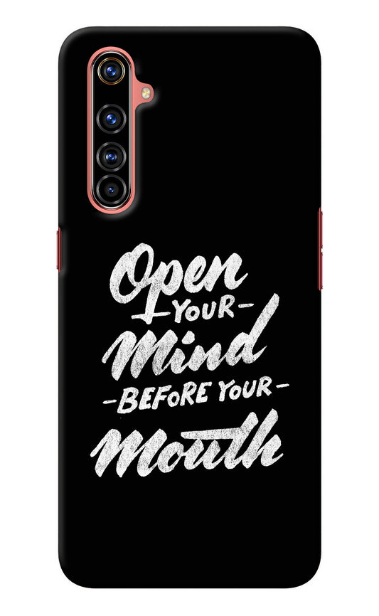 Open Your Mind Before Your Mouth Realme X50 Pro Back Cover