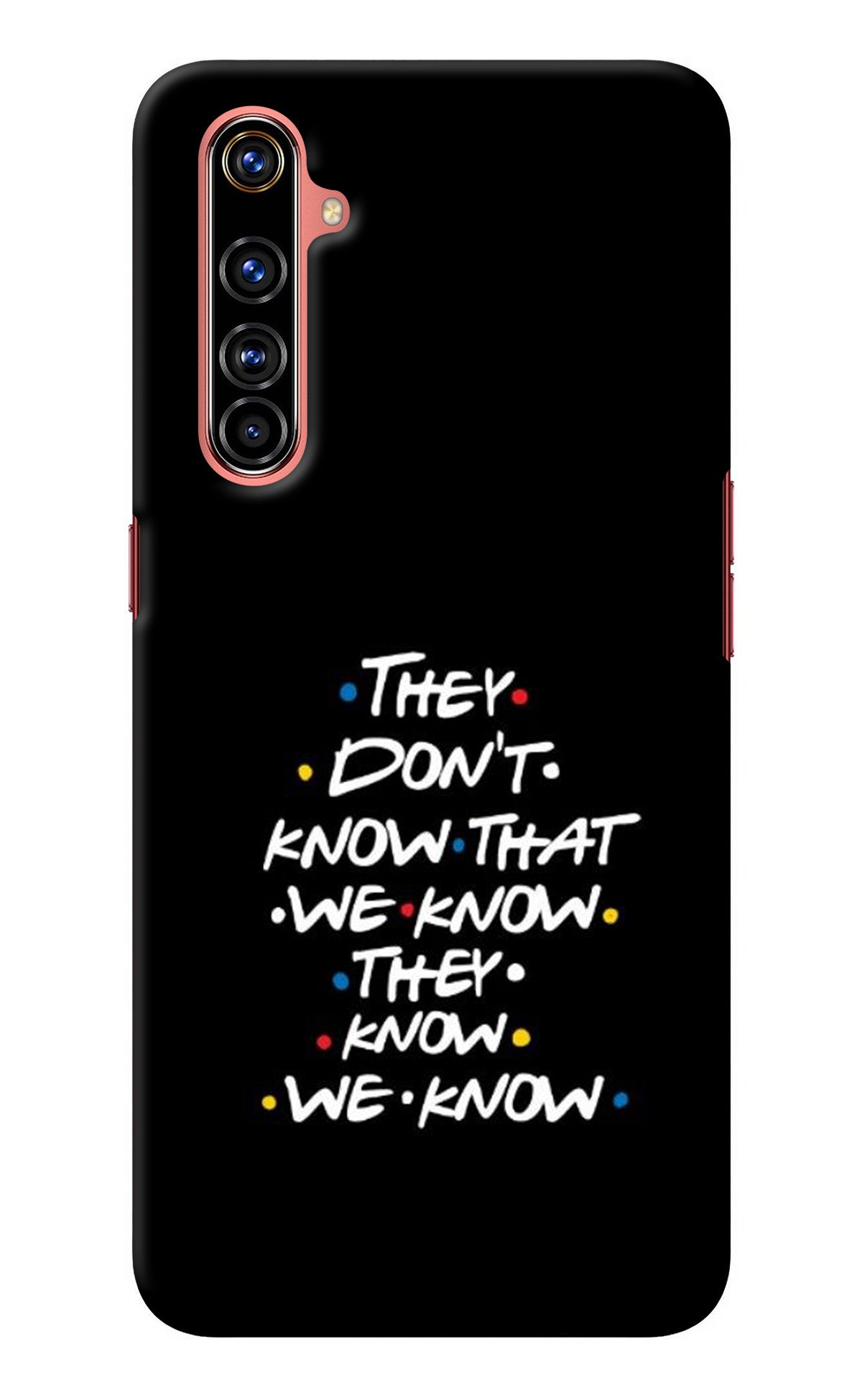 FRIENDS Dialogue Realme X50 Pro Back Cover