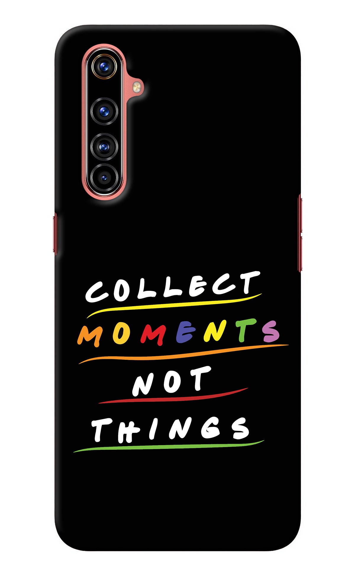 Collect Moments Not Things Realme X50 Pro Back Cover