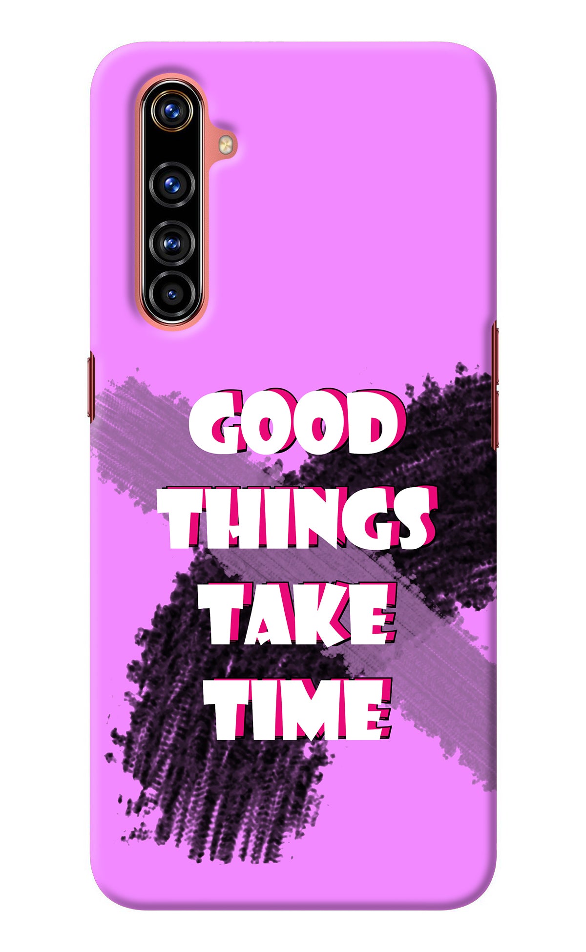 Good Things Take Time Realme X50 Pro Back Cover