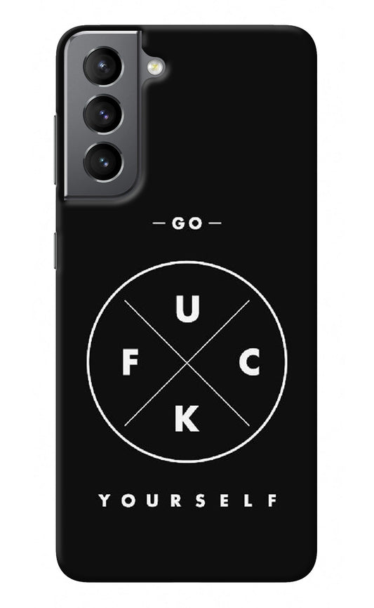 Go Fuck Yourself Samsung S21 Back Cover