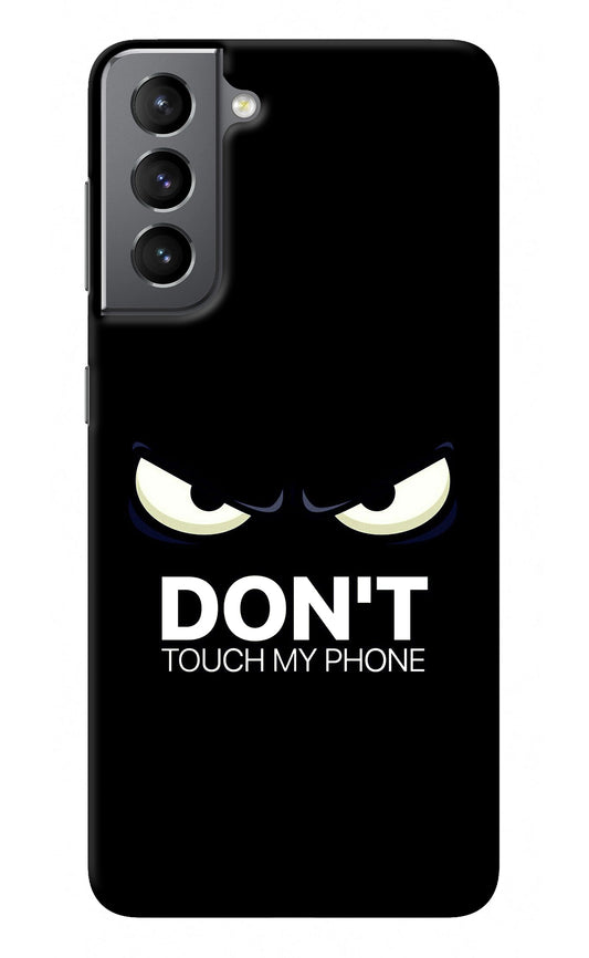 Don'T Touch My Phone Samsung S21 Back Cover