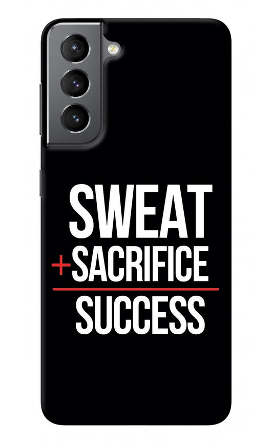 Sweat Sacrifice Success Samsung S21 Back Cover