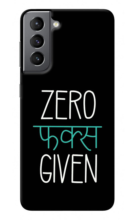 Zero Fucks Given Samsung S21 Back Cover